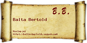 Balta Bertold névjegykártya